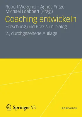 Wegener / Fritze / Loebbert |  Coaching entwickeln | Buch |  Sack Fachmedien