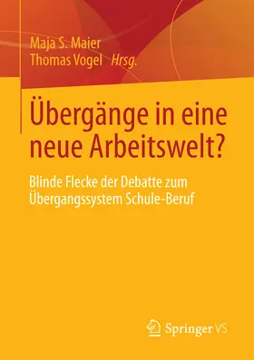 Maier / Vogel | Übergänge in eine neue Arbeitswelt? | E-Book | sack.de