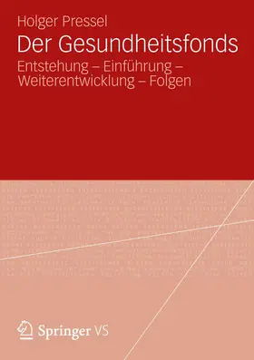 Pressel |  Der Gesundheitsfonds | Buch |  Sack Fachmedien