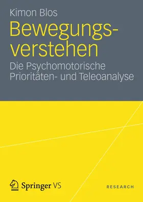 Blos | Bewegungsverstehen | Buch | 978-3-531-19409-7 | www.sack.de