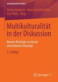 Neubert / Yildiz / Roth |  Multikulturalität in der Diskussion | Buch |  Sack Fachmedien