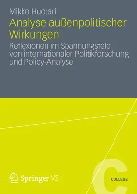 Huotari |  Analyse außenpolitischer Wirkungen | Buch |  Sack Fachmedien