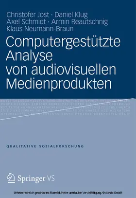 Jost / Klug / Schmidt |  Computergestützte Analyse von audiovisuellen Medienprodukten | eBook | Sack Fachmedien