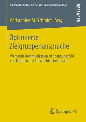 Schmidt | Optimierte Zielgruppenansprache | Buch | 978-3-531-19491-2 | sack.de
