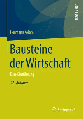 Adam | Bausteine der Wirtschaft | Buch | 978-3-531-19505-6 | www.sack.de