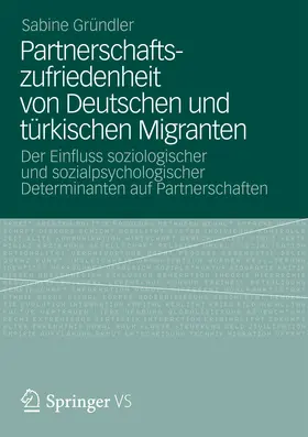 Gründler / Diabaté | Partnerschaftszufriedenheit von Deutschen und türkischen Migranten | E-Book | www.sack.de