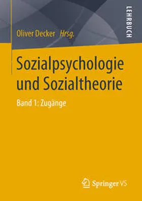 Decker |  Sozialpsychologie und Sozialtheorie | eBook | Sack Fachmedien