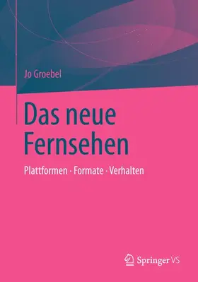 Groebel |  Das neue Fernsehen | Buch |  Sack Fachmedien
