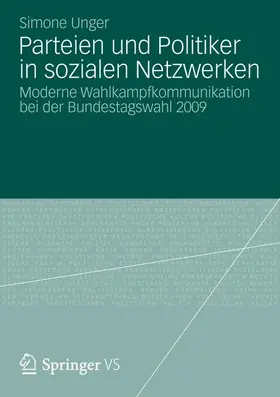 Unger |  Parteien und Politiker in sozialen Netzwerken | Buch |  Sack Fachmedien