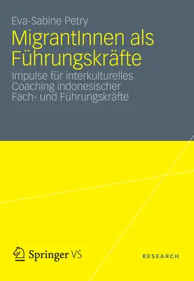 Petry |  MigrantInnen als Führungskräfte | eBook | Sack Fachmedien