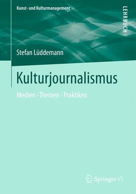 Lüddemann | Kulturjournalismus | Buch | 978-3-531-19649-7 | sack.de