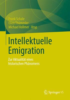 Schale / Vollmer / Thümmler |  Intellektuelle Emigration | Buch |  Sack Fachmedien