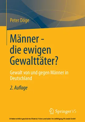 Döge |  Männer - die ewigen Gewalttäter? | eBook | Sack Fachmedien