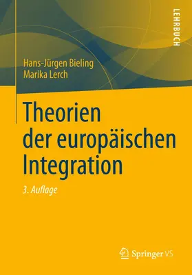 Bieling / Lerch |  Theorien der europäischen Integration | Buch |  Sack Fachmedien