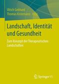 Kistemann / Gebhard |  Landschaft, Identität und Gesundheit | Buch |  Sack Fachmedien