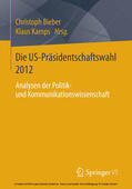 Bieber / Kamps |  Die US-Präsidentschaftswahl 2012 | eBook | Sack Fachmedien