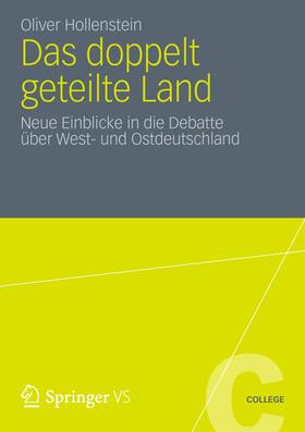 Hollenstein | Das doppelt geteilte Land | Buch | 978-3-531-19772-2 | sack.de