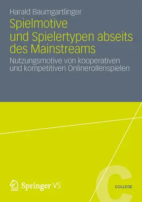 Baumgartlinger |  Spielmotive und Spielertypen abseits des Mainstreams | eBook | Sack Fachmedien