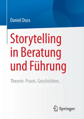 Duss | Storytelling in Beratung und Führung | E-Book | www.sack.de
