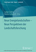 Gailing / Leibenath |  Neue Energielandschaften – Neue Perspektiven der Landschaftsforschung | eBook | Sack Fachmedien