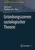Farzin / Laux |  Gründungsszenen soziologischer Theorie | eBook | Sack Fachmedien