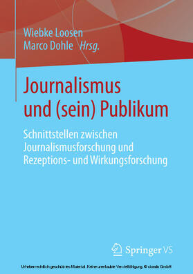 Loosen / Dohle | Journalismus und (sein) Publikum | E-Book | sack.de