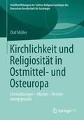 Müller |  Kirchlichkeit und Religiosität in Ostmittel- und Osteuropa | Buch |  Sack Fachmedien