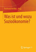 Hedtke |  Was ist und wozu Sozioökonomie? | eBook | Sack Fachmedien