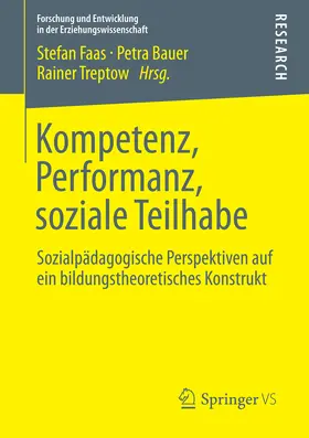 Faas / Bauer / Treptow | Kompetenz, Performanz, soziale Teilhabe | E-Book | www.sack.de