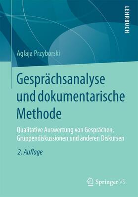 Przyborski | Gesprächsanalyse und dokumentarische Methode | Buch | 978-3-531-19904-7 | sack.de