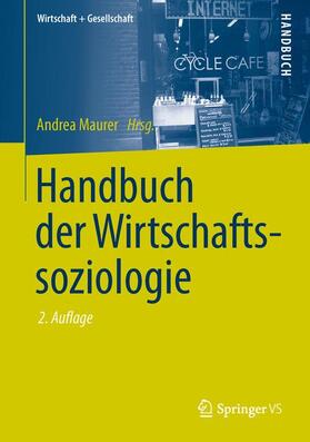 Maurer |  Handbuch der Wirtschaftssoziologie | Buch |  Sack Fachmedien