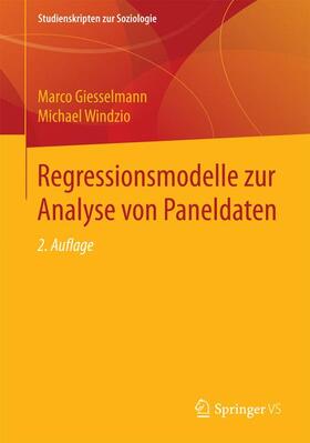 Giesselmann / Windzio | Giesselmann, M: Regressionsmodelle z. Analyse von Paneldaten | Buch | 978-3-531-19919-1 | sack.de
