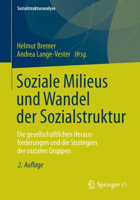 Bremer / Lange-Vester |  Soziale Milieus und Wandel der Sozialstruktur | Buch |  Sack Fachmedien