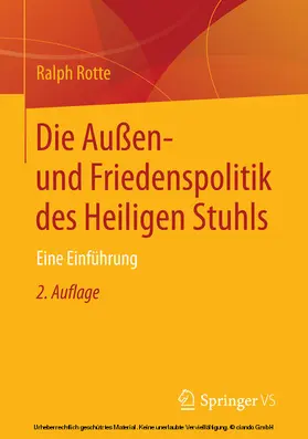 Rotte |  Die Außen- und Friedenspolitik des Heiligen Stuhls | eBook | Sack Fachmedien