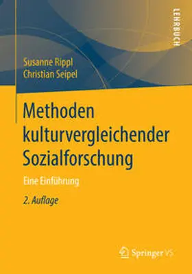 Rippl / Seipel |  Methoden kulturvergleichender Sozialforschung | eBook | Sack Fachmedien