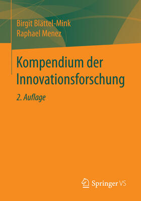 Blättel-Mink / Menez |  Kompendium der Innovationsforschung | eBook | Sack Fachmedien