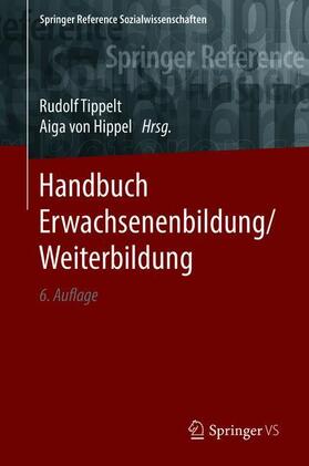 von Hippel / Tippelt | Handbuch Erwachsenenbildung/Weiterbildung | Buch | sack.de