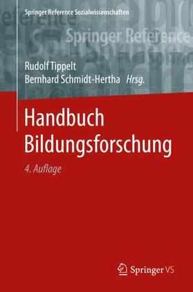 Schmidt-Hertha / Tippelt | Handbuch Bildungsforschung | Buch | 978-3-531-19980-1 | sack.de