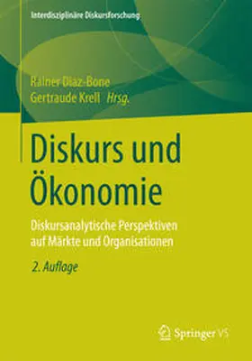 Krell / Diaz-Bone |  Diskurs und Ökonomie | Buch |  Sack Fachmedien