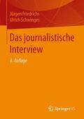 Schwinges / Friedrichs |  Das journalistische Interview | Buch |  Sack Fachmedien