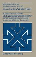 Hans-Joachim |  Politikwissenschaft als Erziehungswissenschaft? | Buch |  Sack Fachmedien