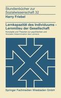 Friebel |  Friebel, H: Lernkapazität des Individuums ¿ Lernmilies der G | Buch |  Sack Fachmedien