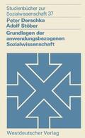 Derschka |  Derschka, P: Grundlagen der anwendungsbezogenen Sozialwissen | Buch |  Sack Fachmedien
