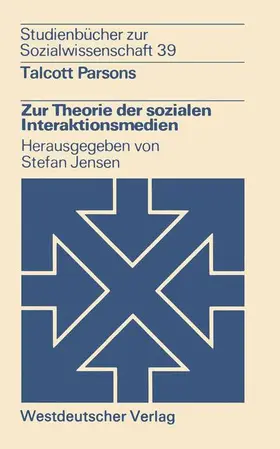  Zur Theorie der sozialen Interaktionsmedien | Buch |  Sack Fachmedien