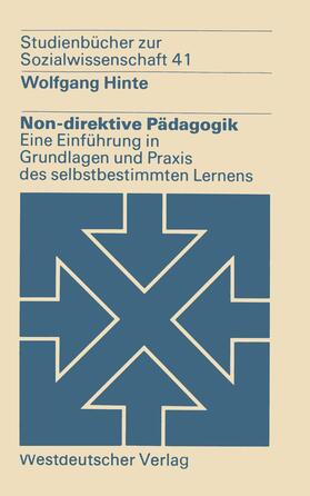 Hinte | Hinte, W: Non-direktive Pädagogik | Buch | 978-3-531-21522-8 | sack.de