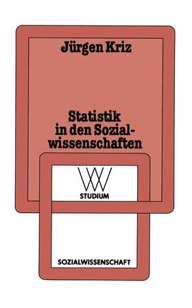 Kriz | Kriz, J: Statistik in den Sozialwissenschaften | Buch | 978-3-531-22029-1 | sack.de