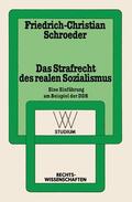 Schroeder |  Schroeder, F: Strafrecht des realen Sozialismus | Buch |  Sack Fachmedien