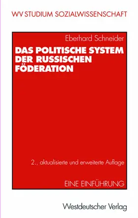 Schneider |  Das politische System der Russischen Föderation | Buch |  Sack Fachmedien