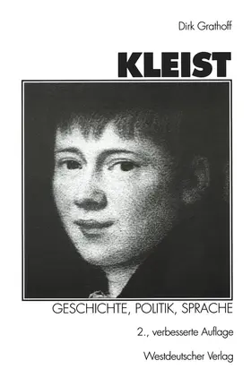 Grathoff |  Kleist: Geschichte, Politik, Sprache | Buch |  Sack Fachmedien