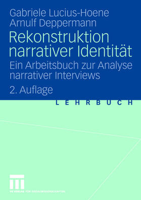 Lucius-Hoene / Deppermann | Rekonstruktion narrativer Identität | Buch | 978-3-531-33417-2 | sack.de